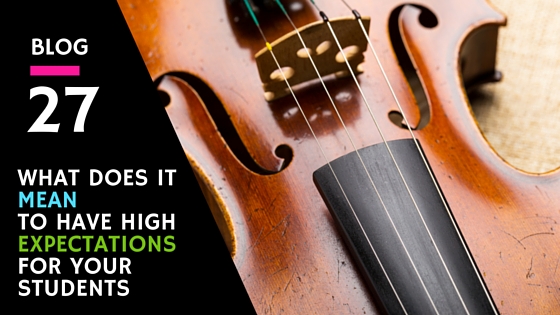 What Does It Mean To Have High Expectations For Your Students