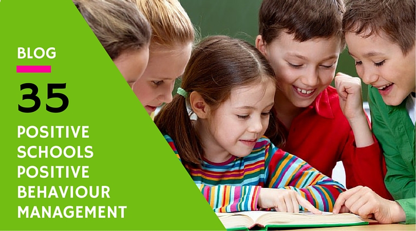 Positive schools positive behaviour management