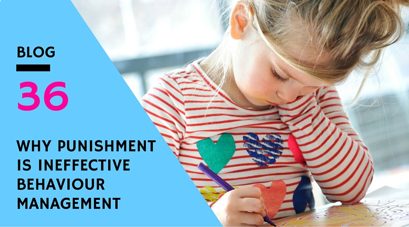 Why punishment is ineffective behaviour management