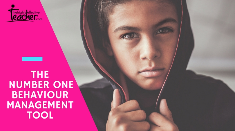 The Number 1 Behaviour Management Tool